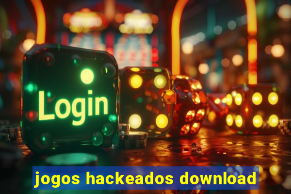 jogos hackeados download